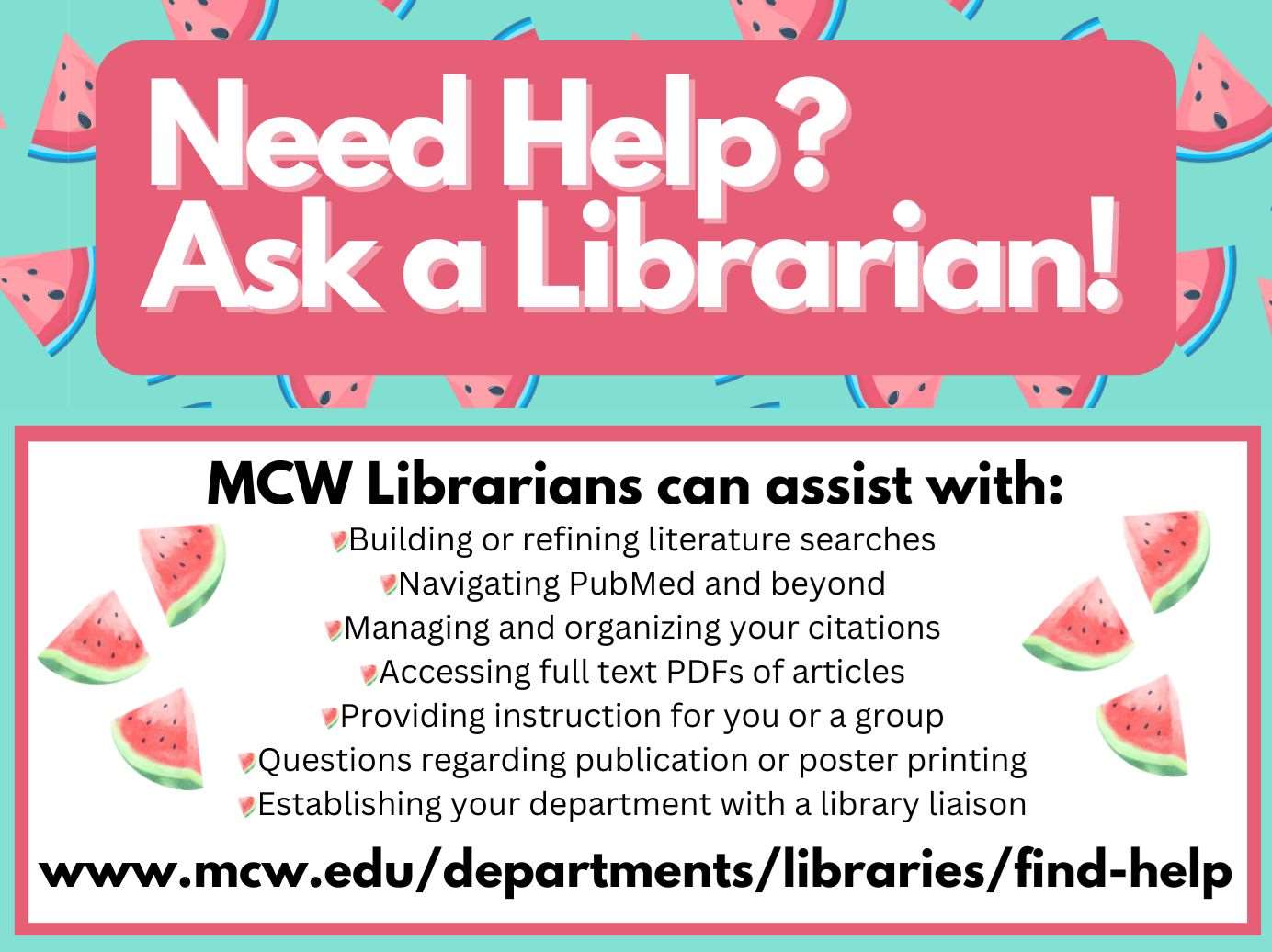 MCW Libraries Assistance